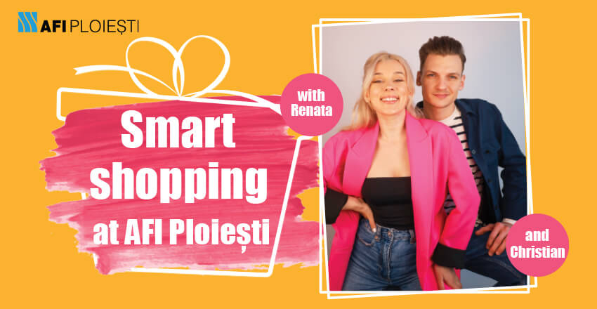 Join Renata and Christian for a smart Easter shopping session at AFI Ploiești!