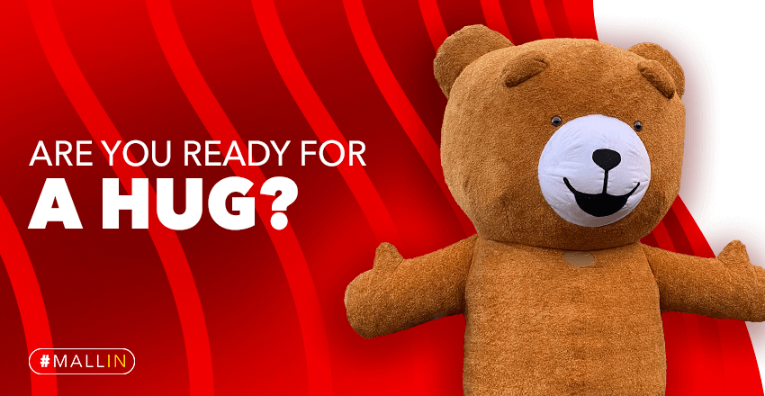 Are you ready for a hug?