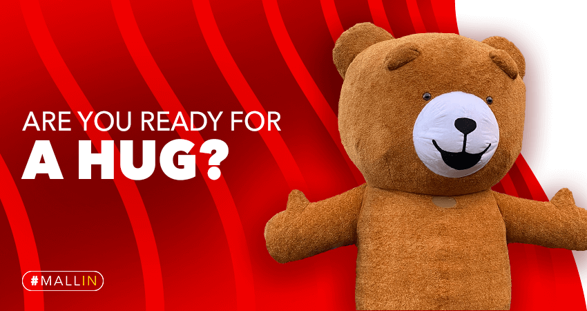 Are you ready for a hug?