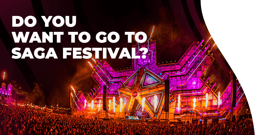 Do you want to go to SAGA festival?